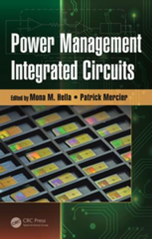 Cover of the book Power Management Integrated Circuits by Prakash Srinivasan Timiri Shanmugam