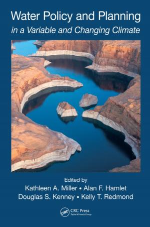 Cover of the book Water Policy and Planning in a Variable and Changing Climate by Peter M. Clarkson