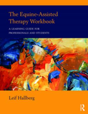 Cover of the book The Equine-Assisted Therapy Workbook by Jonathan Krause