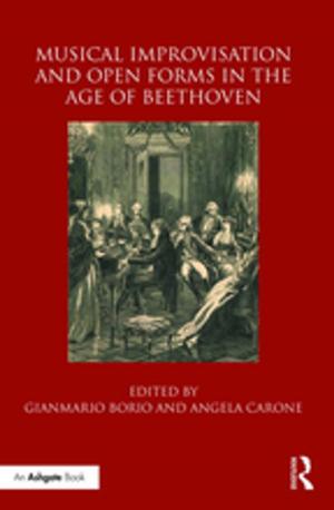Cover of the book Musical Improvisation and Open Forms in the Age of Beethoven by John Coles