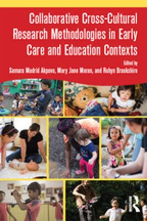 bigCover of the book Collaborative Cross-Cultural Research Methodologies in Early Care and Education Contexts by 