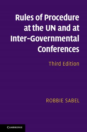 Cover of the book Rules of Procedure at the UN and at Inter-Governmental Conferences by Goura Kudesia, Tim Wreghitt
