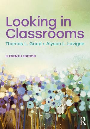 Cover of the book Looking in Classrooms by Frank J. Wetta, Martin A. Novelli
