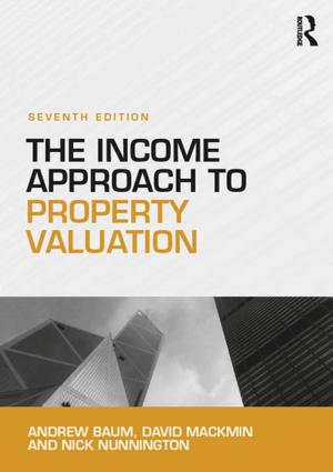 Cover of the book The Income Approach to Property Valuation by Barry J Ashmore