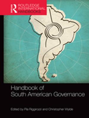 Cover of the book Handbook of South American Governance by Bartel Van De Walle, Murray Turoff, Starr Roxanne Hiltz