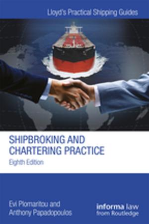 Cover of the book Shipbroking and Chartering Practice by 