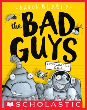 Cover of the book The Bad Guys in Intergalactic Gas (The Bad Guys #5) by Katherine Webber