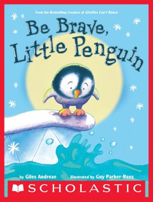 Cover of the book Be Brave, Little Penguin by Erin Saldin