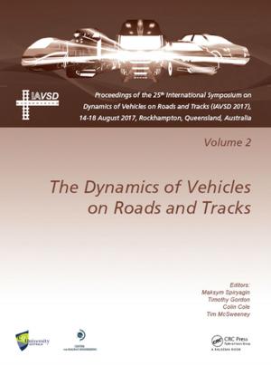 Cover of the book Dynamics of Vehicles on Roads and Tracks Vol 2 by Chris Jackson, Nancy Ciolek