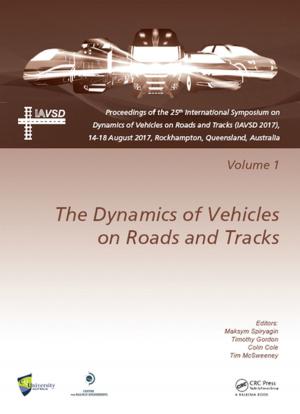 Cover of the book Dynamics of Vehicles on Roads and Tracks Vol 1 by Wojbor A. Woyczynski