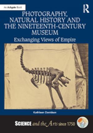 Cover of the book Photography, Natural History and the Nineteenth-Century Museum by Madeleine Arnot