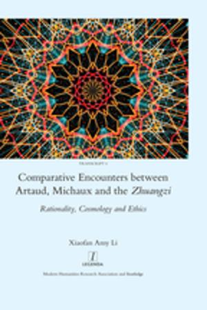 Book cover of Comparative Encounters Between Artaud, Michaux and the Zhuangzi