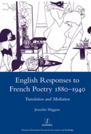 Cover of the book English Responses to French Poetry 1880-1940 by Gerhard Raab, Riad A. Ajami, G. Jason Goddard