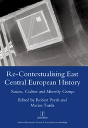 Cover of the book Re-contextualising East Central European History by James Petras, Morris Morley