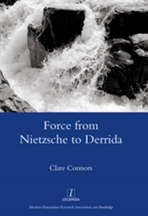 Cover of the book Force from Nietzsche to Derrida by Ian Morrison, Susana Frisch, Ruth Bennett, Barry Gurland