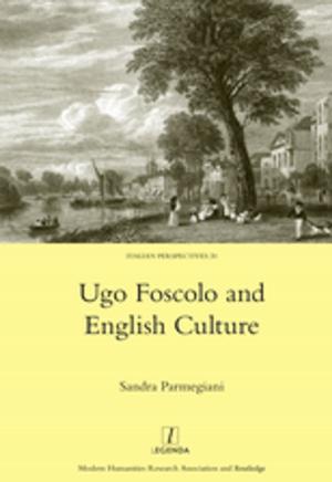 Cover of the book Ugo Foscolo and English Culture by Robert A Giacalone, Carole L. Jurkiewicz