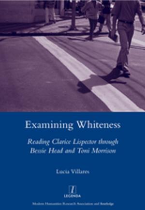 Cover of the book Examining Whiteness by Mehran Kamrava