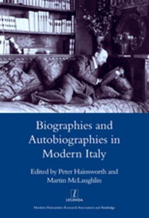 Cover of the book Biographies and Autobiographies in Modern Italy: a Festschrift for John Woodhouse by Ana M. Manzanas, Jesús Benito Sanchez