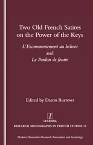 Cover of the book Two Old French Satires on the Power of the Keys by Karen Jillings