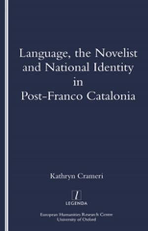 Book cover of Language, the Novelist and National Identity in Post-Franco Catalonia