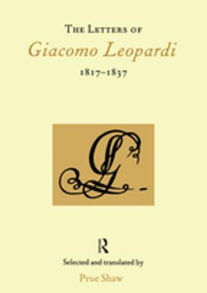 Cover of the book The Letters of Giacomo Leopardi 1817-1837 by Cristina Garduno Freeman