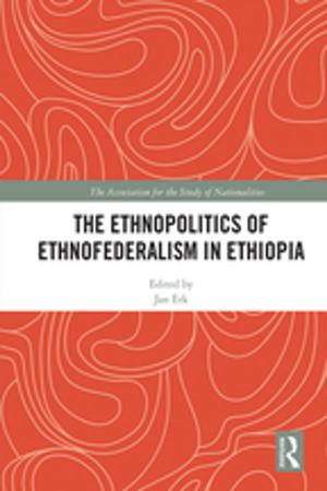 Cover of the book The Ethnopolitics of Ethnofederalism in Ethiopia by Raja Halwani