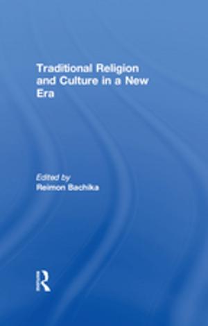 Cover of the book Traditional Religion and Culture in a New Era by Elizabeth Connor