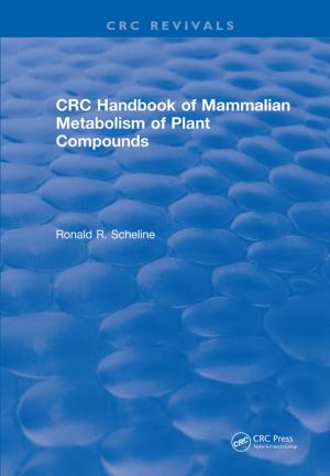 bigCover of the book Handbook of Mammalian Metabolism of Plant Compounds (1991) by 