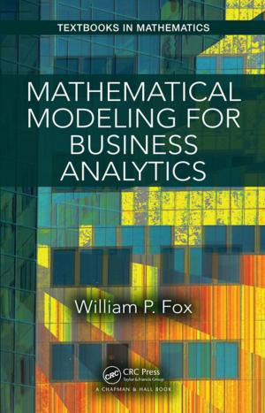 Cover of the book Mathematical Modeling for Business Analytics by Roy Chudley, Roger Greeno