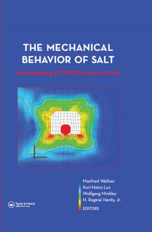 Cover of the book The Mechanical Behavior of Salt – Understanding of THMC Processes in Salt by Eustace Anthony Evans