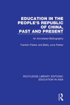Cover of the book Education in the People's Republic of China, Past and Present by Ian W.H. Parry, Felicia Day