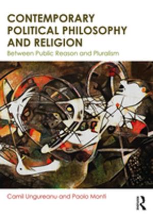 Cover of the book Contemporary Political Philosophy and Religion by Gina Donaldson, Jenny Field, Dave Harries, Clare Tope, Helen Taylor