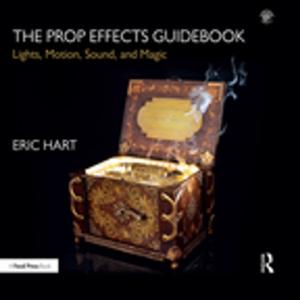 Cover of the book The Prop Effects Guidebook by David Jacques, Jan Woudstra