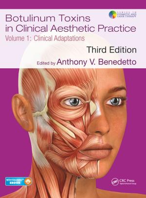bigCover of the book Botulinum Toxins in Clinical Aesthetic Practice 3E, Volume One by 