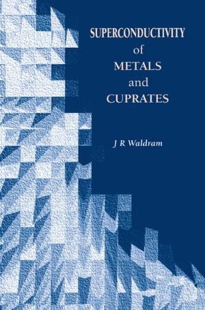 Cover of the book Superconductivity of Metals and Cuprates by Rhoda G.M. Wang, James B. Knaak, Howard I. Maibach