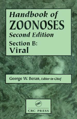 Cover of the book Handbook of Zoonoses, Section B by Robert R. Luise