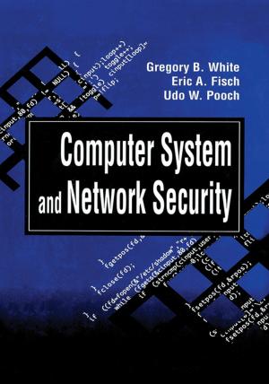 Cover of the book Computer System and Network Security by Anna Kowalewski, Priya Jeevananthan