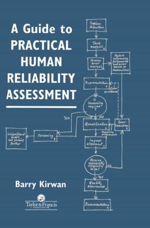Cover of the book A Guide To Practical Human Reliability Assessment by John Webster