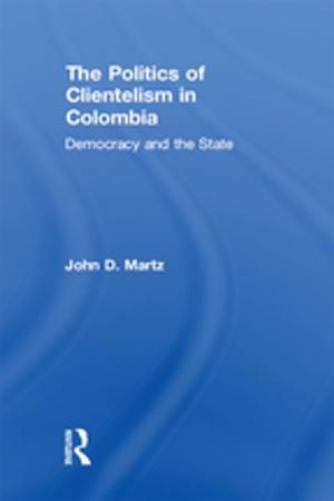 Cover of the book The Politics of Clientelism by Alan Perks, Jacqueline Porteous
