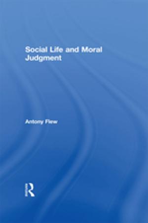 Cover of the book Social Life and Moral Judgment by Geoffrey Treasure