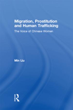 Cover of the book Migration, Prostitution and Human Trafficking by Raymond Taras