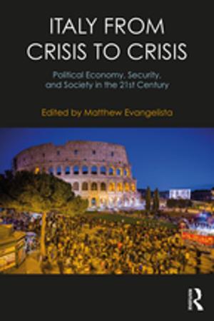 Cover of the book Italy from Crisis to Crisis by Kathryn Artingstall