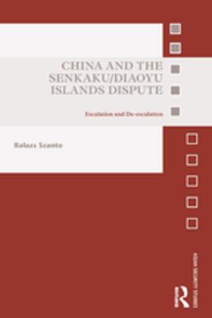 bigCover of the book China and the Senkaku/Diaoyu Islands Dispute by 