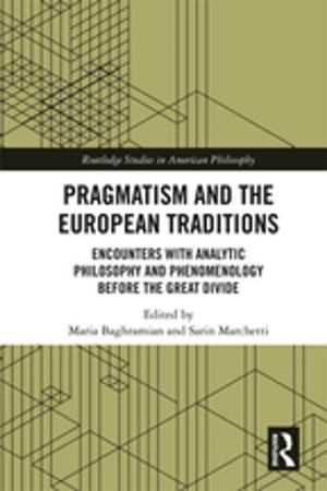 Cover of the book Pragmatism and the European Traditions by Sheila Riddell