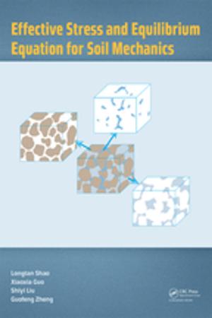 Cover of the book Effective Stress and Equilibrium Equation for Soil Mechanics by Diego Galar, Peter Sandborn, Uday Kumar