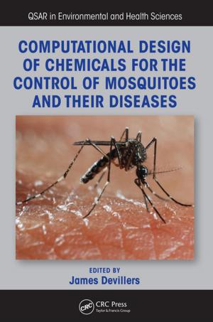 Cover of the book Computational Design of Chemicals for the Control of Mosquitoes and Their Diseases by Muthukrishnan Sathyamoorthy