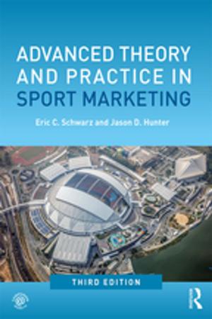 Cover of the book Advanced Theory and Practice in Sport Marketing by Dennis D. Engbrecht
