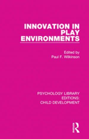 Cover of the book Innovation in Play Environments by Alastair Bonnett