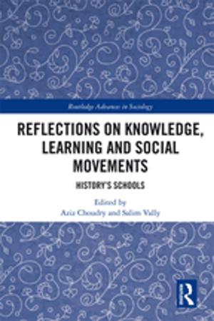Cover of the book Reflections on Knowledge, Learning and Social Movements by Rosalind Ward Gwynne