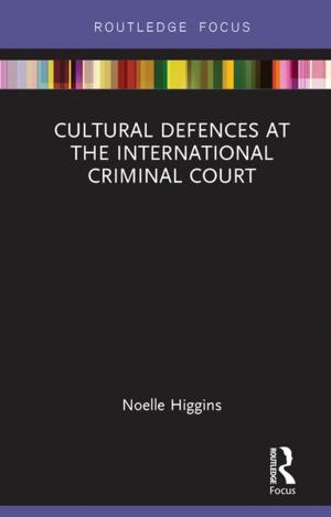 Cover of the book Cultural Defences at the International Criminal Court by Montgomery Van Wart
